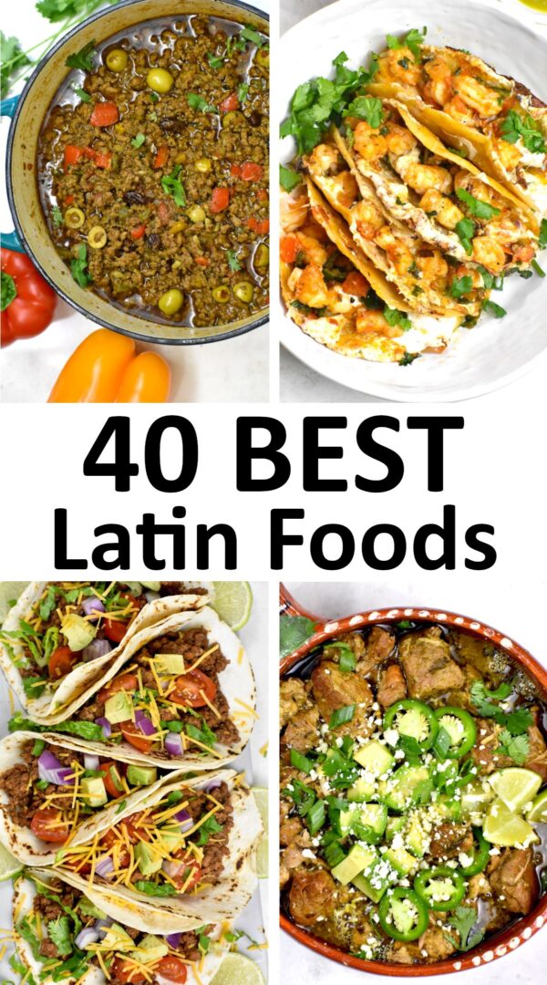 The best Latin recipes (40 great Latin foods)